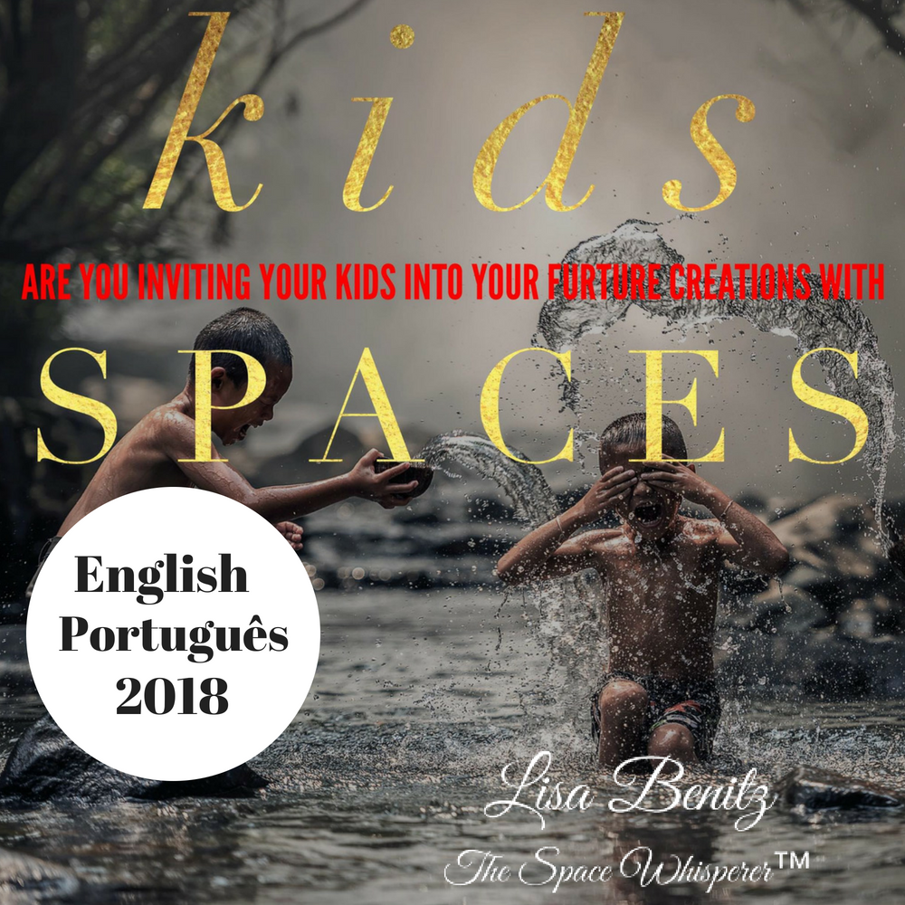 SSS 2018 ~ Você está convidando seus filhos para suas futuras criações com espaços? / Are You Inviting Your Kids Into Your Future Creations With Spaces? ~ English & Português