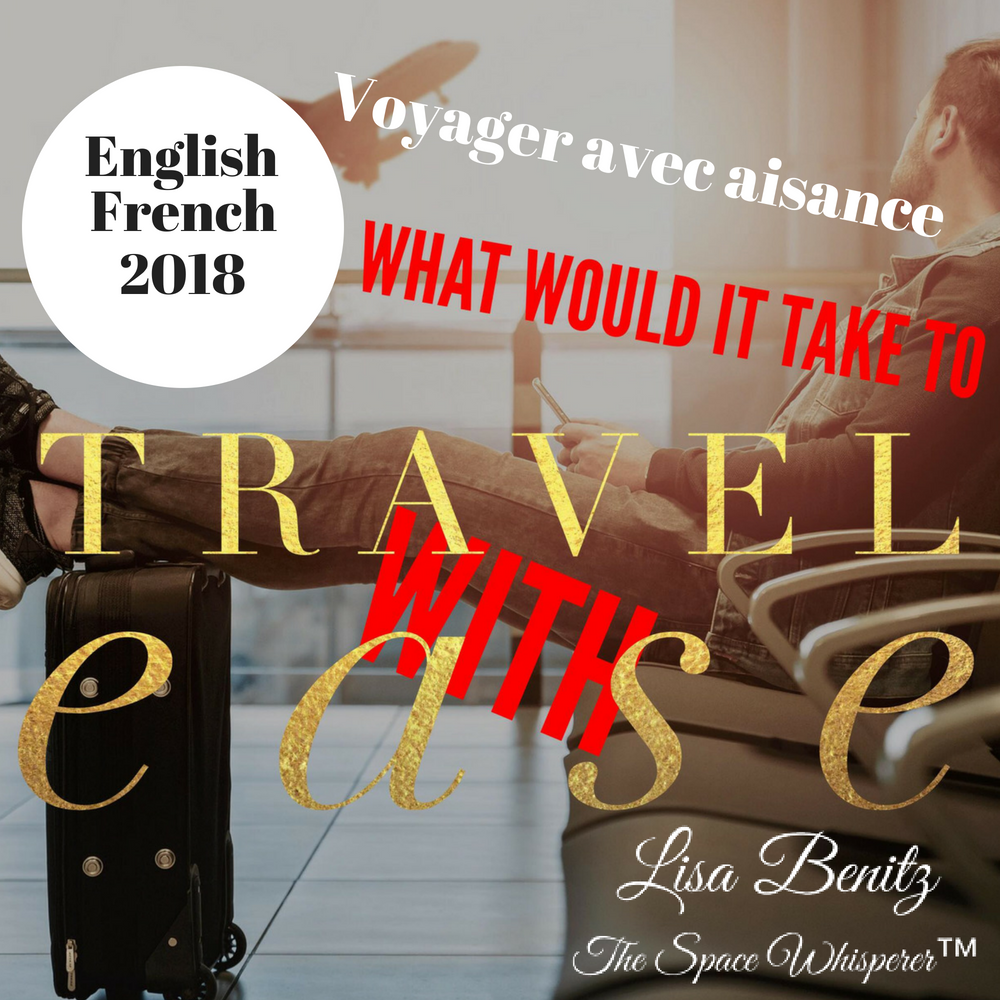 SSS 2018 ~ Voyager avec aisance / Travel with Ease ~ English & Français SSS 2018 ~ Voyager avec aisance / Travel with Ease ~ English & Français