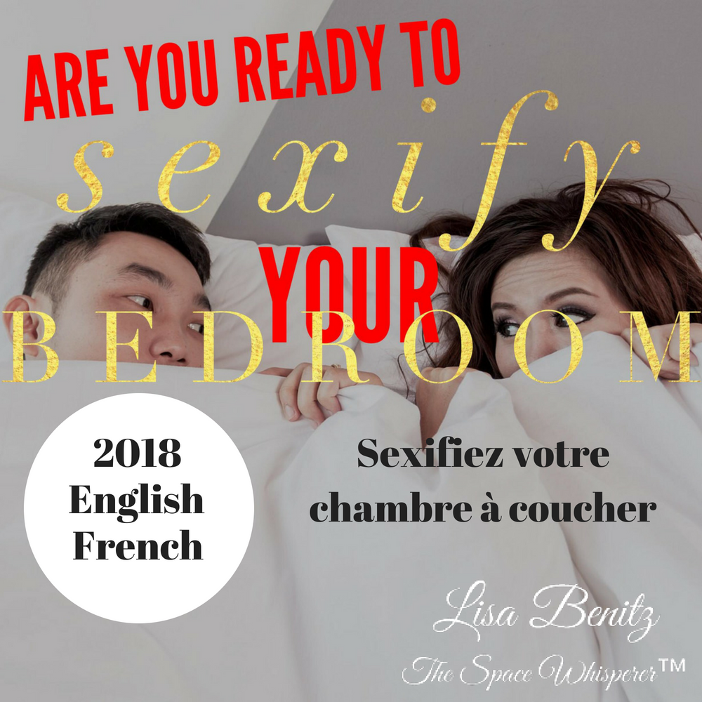 SSS 2018 ~ Sexifier votre chambre à coucher / Sexify Your Bedroom ~ English & Français