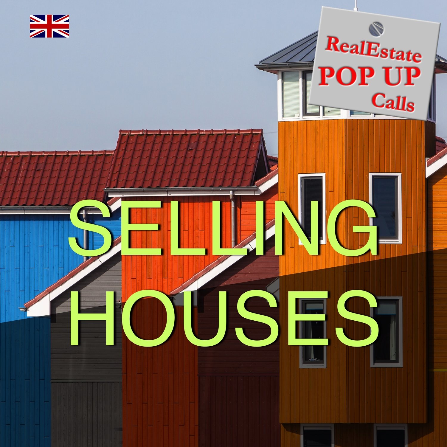 RealEstate POP UP Call - SELLING HOUSES - English RealEstate POP UP Call - SELLING HOUSES - English