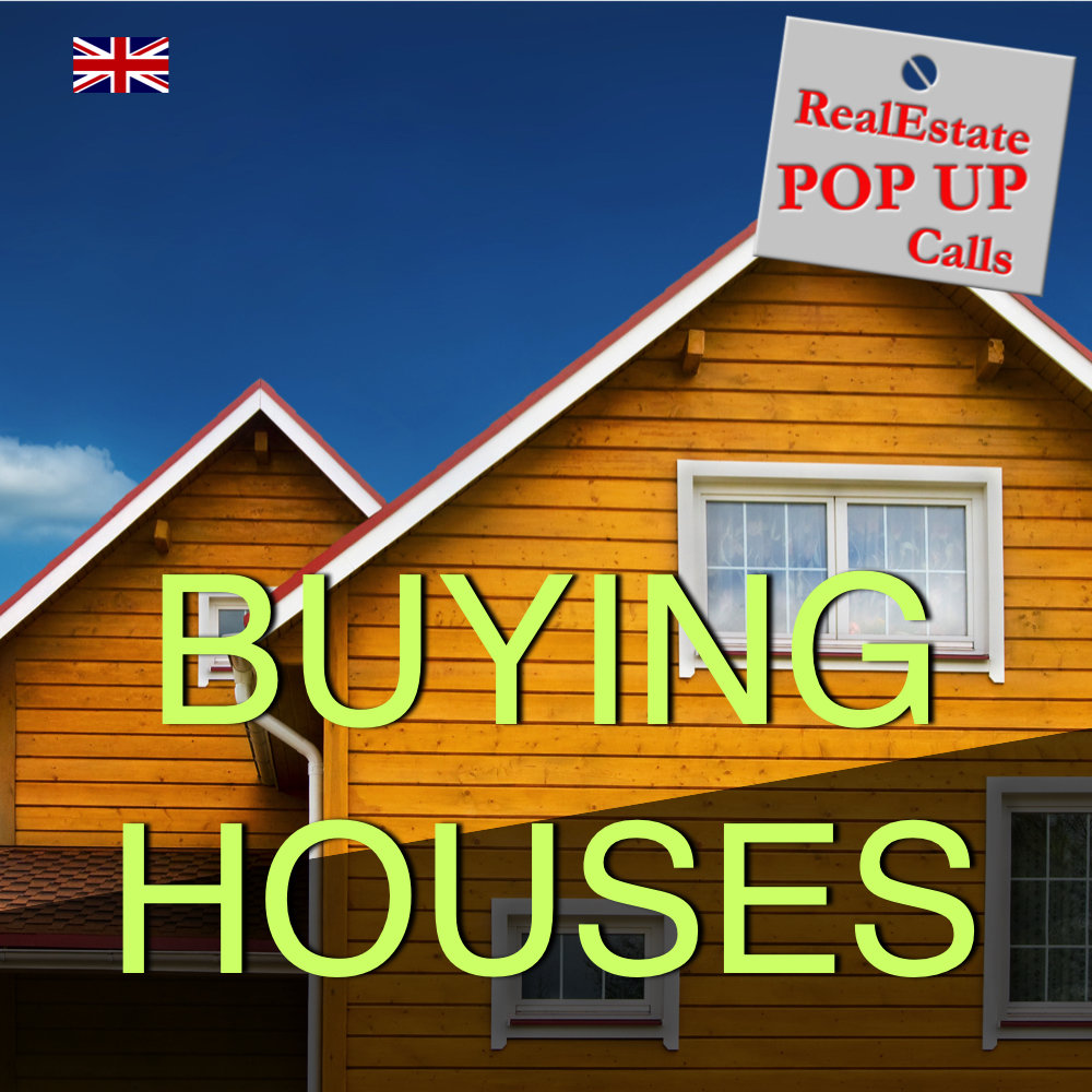 RealEstate POP UP Call - BUYING HOUSES - English RealEstate POP UP Call - BUYING HOUSES - English