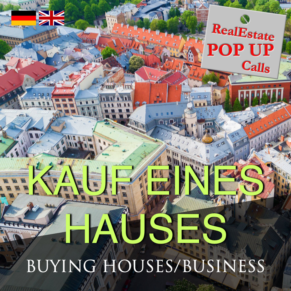 RealEstate POP UP Call - KAUF EINES HAUSES - BUYING HOUSES - English & German