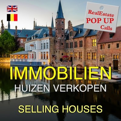RealEstate POP UP Call - HUIZEN VERKOPEN - SELLING HOUSES - English & Nederlands