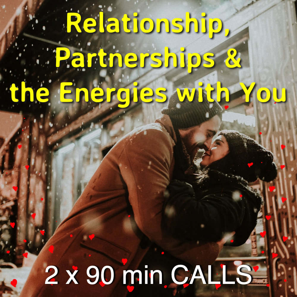 Relationship, Partnerships & the Energies with You