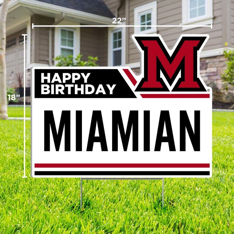 Miami University Happy Birthday Miamian 18"x22" Lawn Sign DS