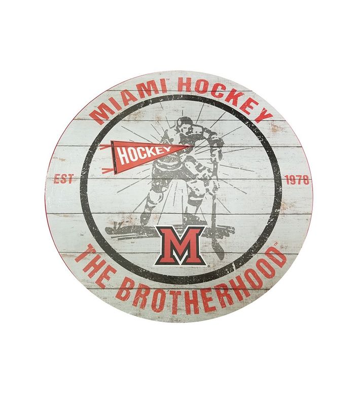 Miami University Hockey "The Brotherhood" Circular Sign