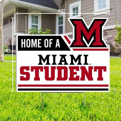 Miami University Home of a Miami Student 18" x 22" Lawn Sign DS