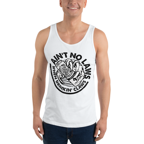 FLOMAZIN  AIN'T NO LAWS WHEN DRINKING CLAWS WHITE CLAW Unisex  Tank Top