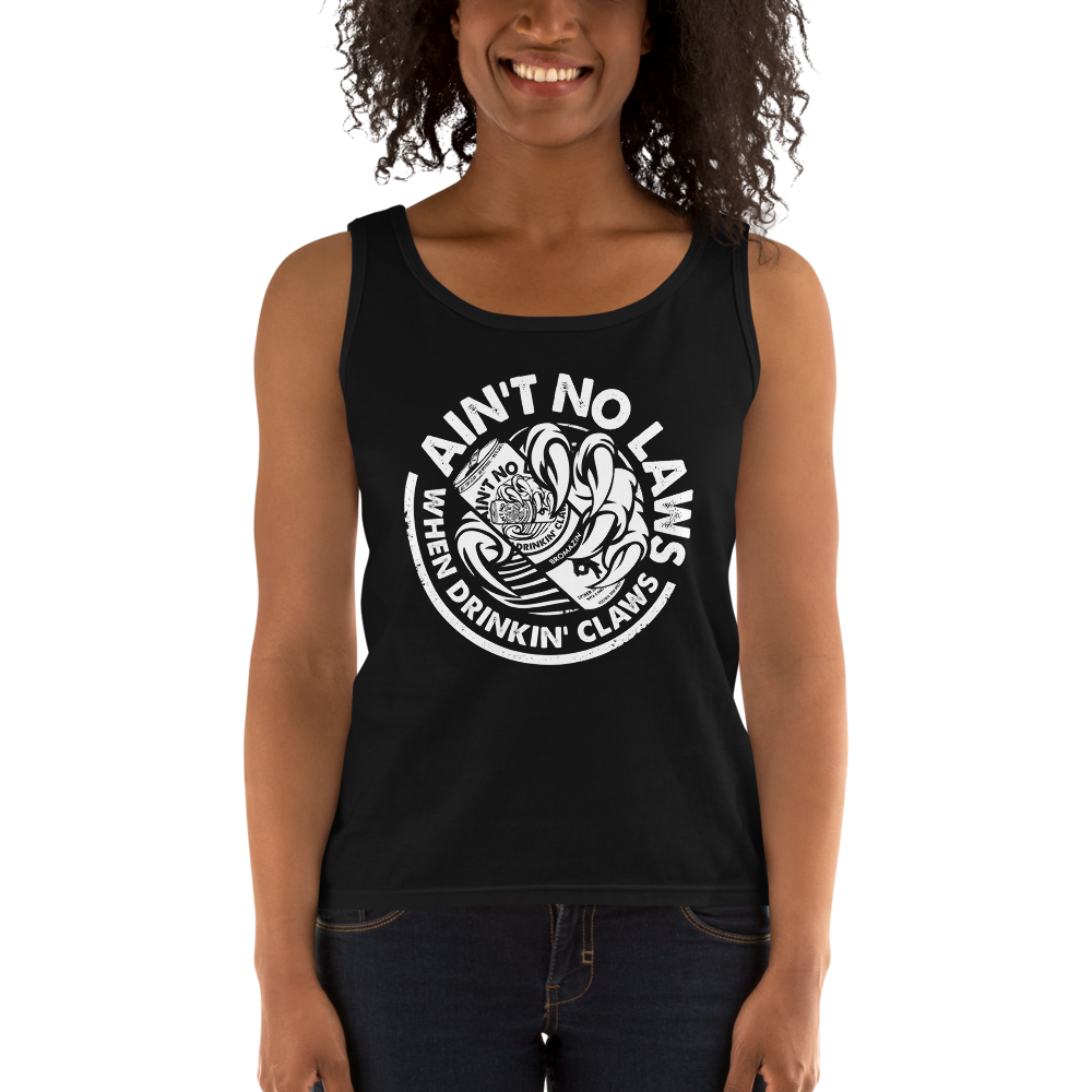 FLOMAZIN AIN'T NO LAWS WHEN DRINKING CLAWS WHITE CLAW Ladies' Tank