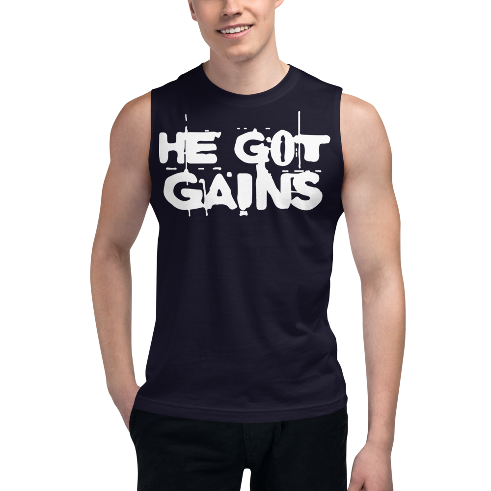 HE GOT GAINS - HE GOT GAME Muscle Shirt
