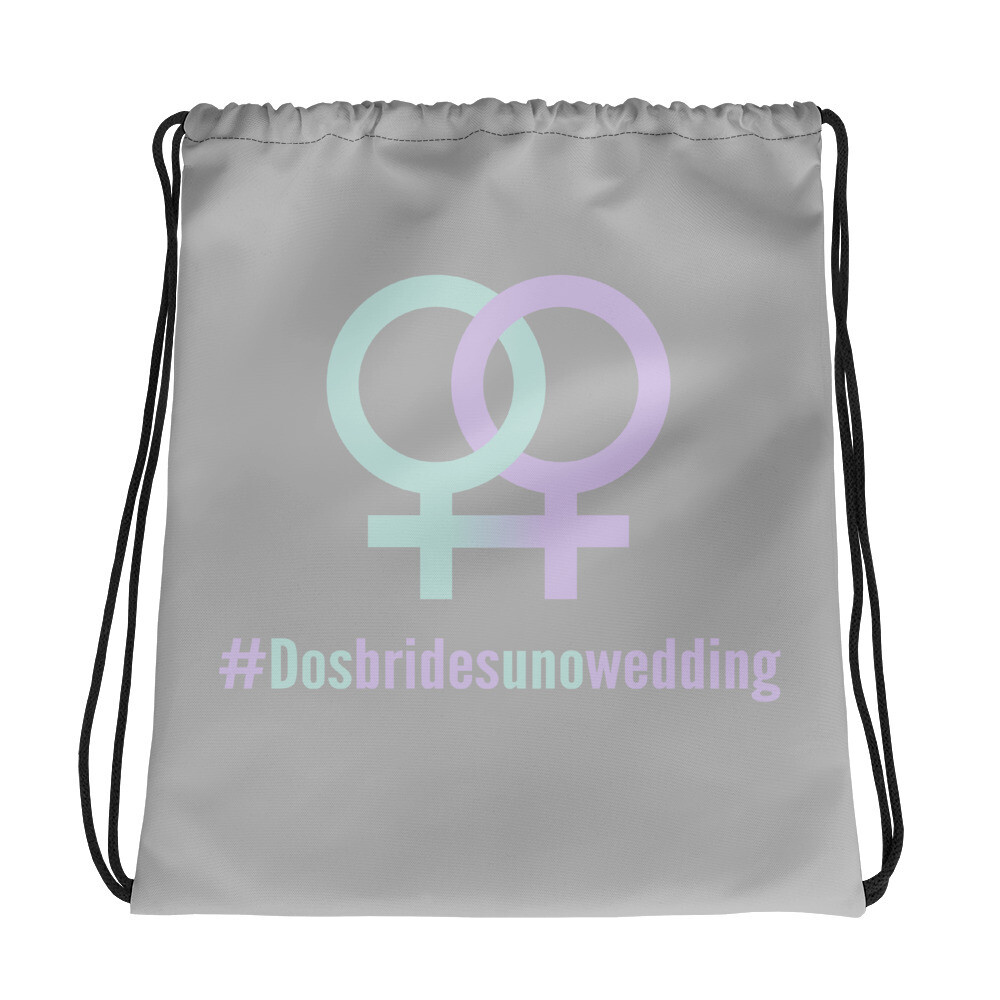 #DOSBRIDESUNOWEDDING Drawstring bag