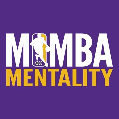KOBE BRYANT - MAMBA MENTALITY