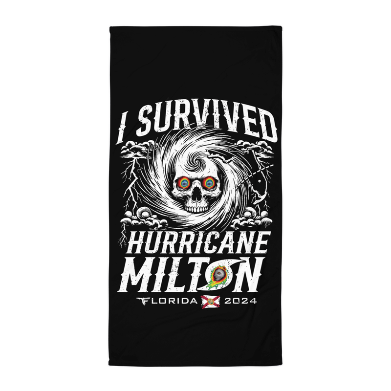 I SURVIVED HURRICANE MILTON FLORIDA 2024 Towel by Flomazin