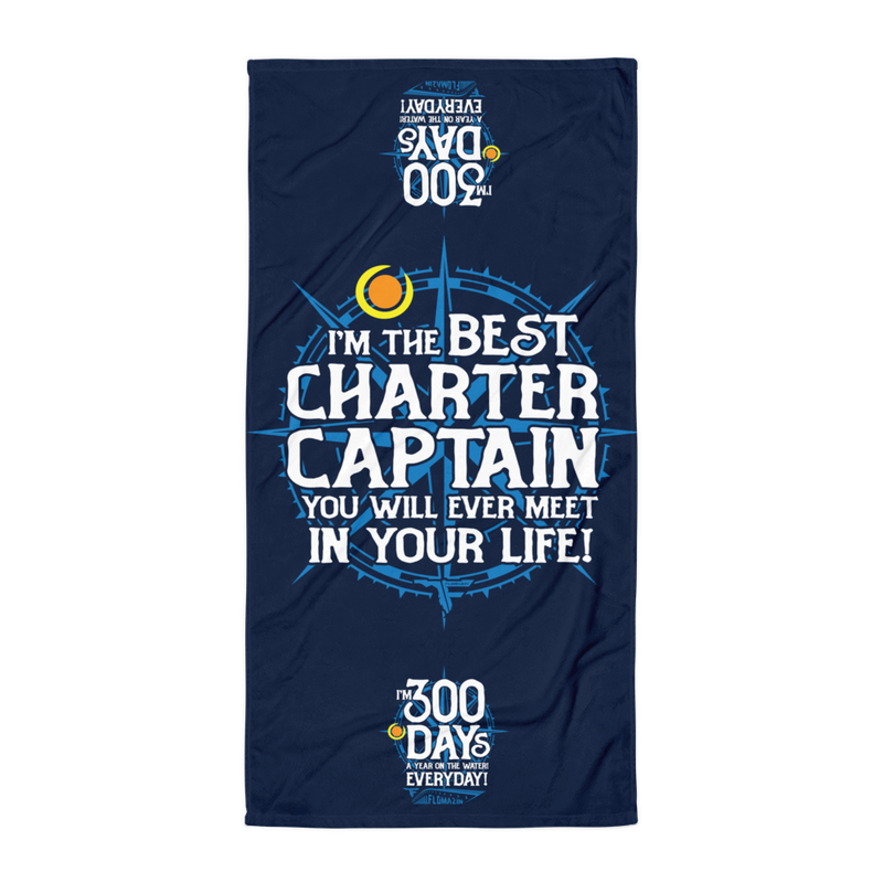 I'M THE BEST CHARTER CAPTAIN Towel