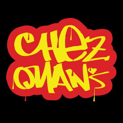 CHEZ QUAN&#39;S