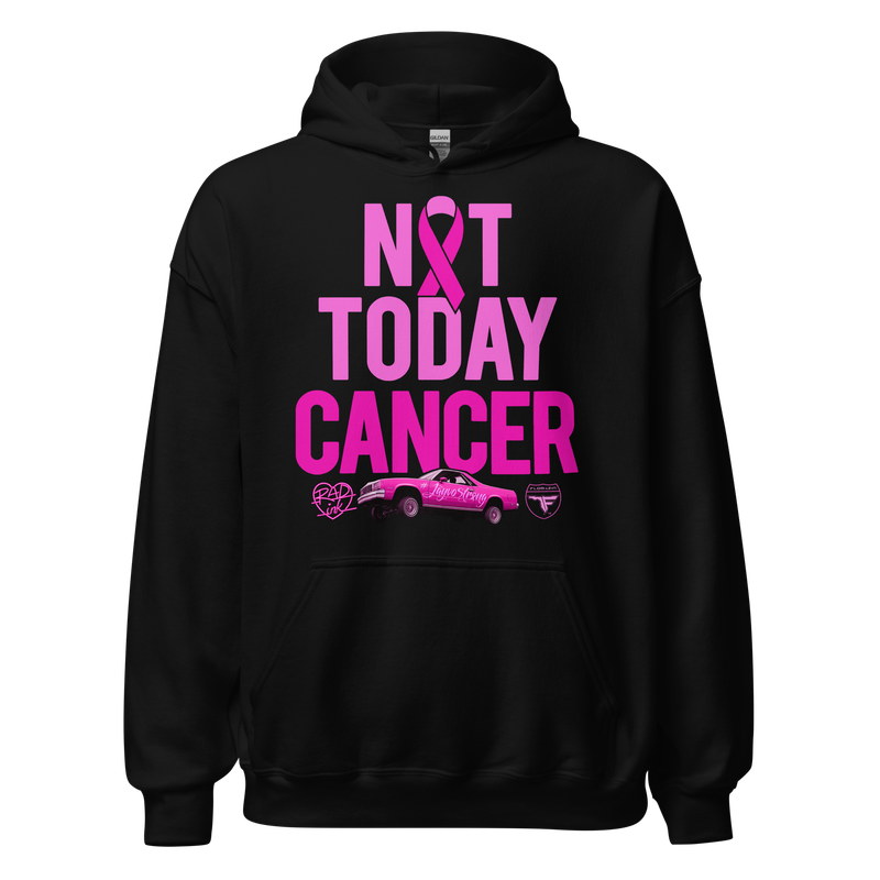 NOT TODAY CANCER #JAYVOSTRONG Unisex Hoodie