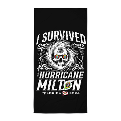 I SURVIVED HURRICANE MILTON FLORIDA 2024 Towel by Flomazin