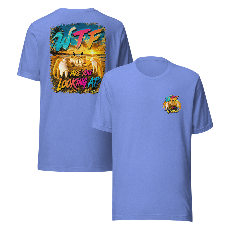 WTF ARE YOU LOOKING AT? Barry The Ghost Crab Flomazin Funny Unisex T-Shirt