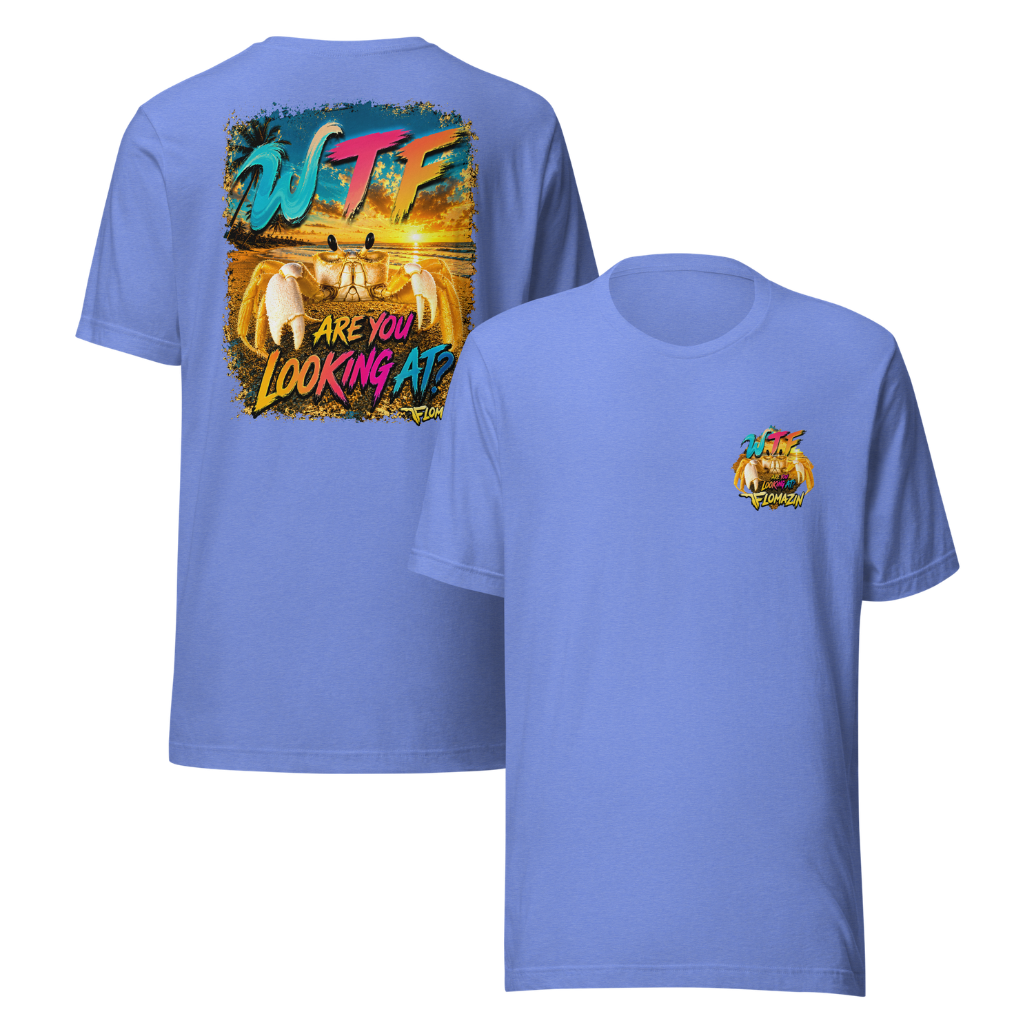 WTF ARE YOU LOOKING AT? Barry The Ghost Crab Flomazin Funny Unisex T-Shirt