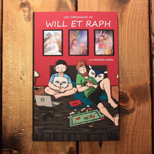 Les chroniques de Will et Raph - Les premières années