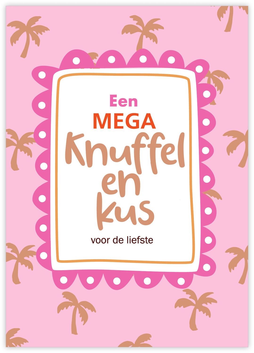 Kaart - Een Mega knuffel en kus
