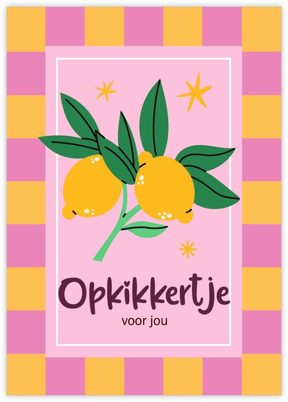 Kaart - Opkikkertje voor jou