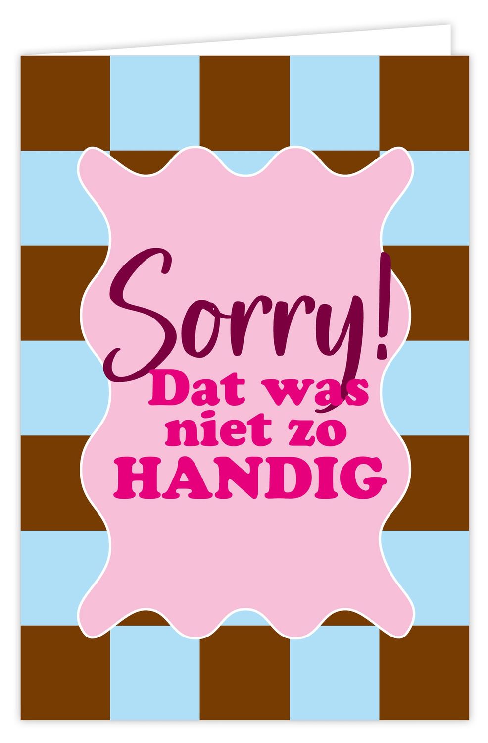 Wenskaart incl envelop - Sorry! Dat was niet zo handig