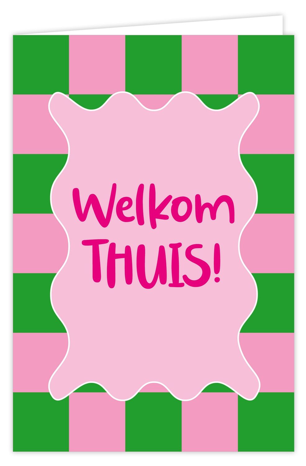 Wenskaart incl envelop - Welkom thuis!