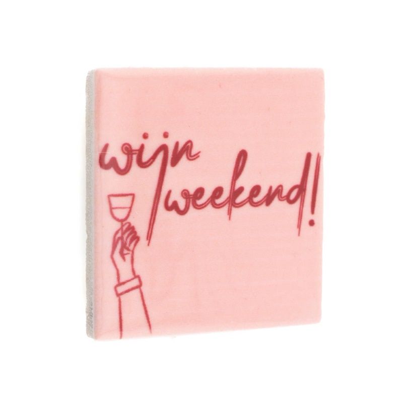 Magneet Tegeltje - Wijn Weekend