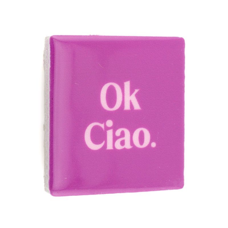Magneet Tegeltje - Ok Ciao