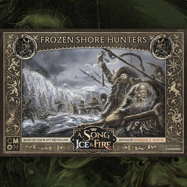 A song of Ice and Fire Frozen Shore Hunters