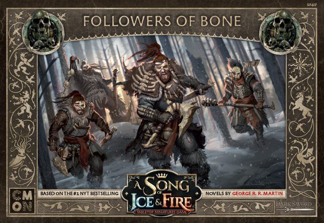 A song of Ice and Fire Followers of Bone