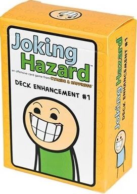 JOKING HAZARD: DECK ENHANCEMENT, Type: Enhancement 1
