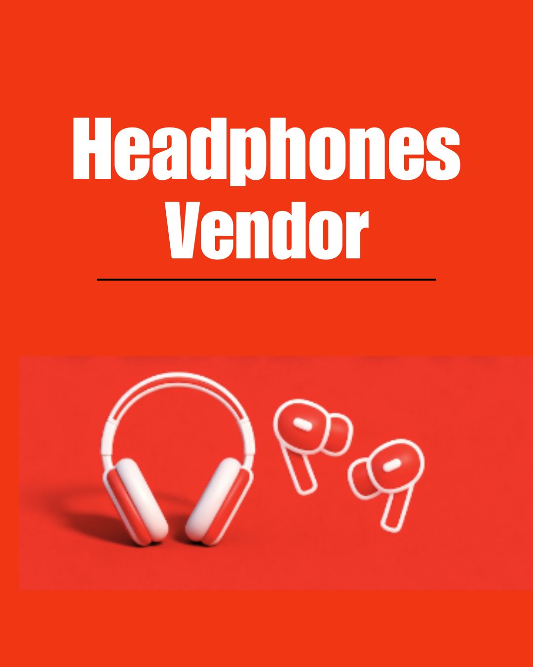 Headphone Vendor
