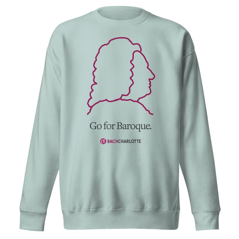 “Go for Baroque” Unisex Premium Sweatshirt