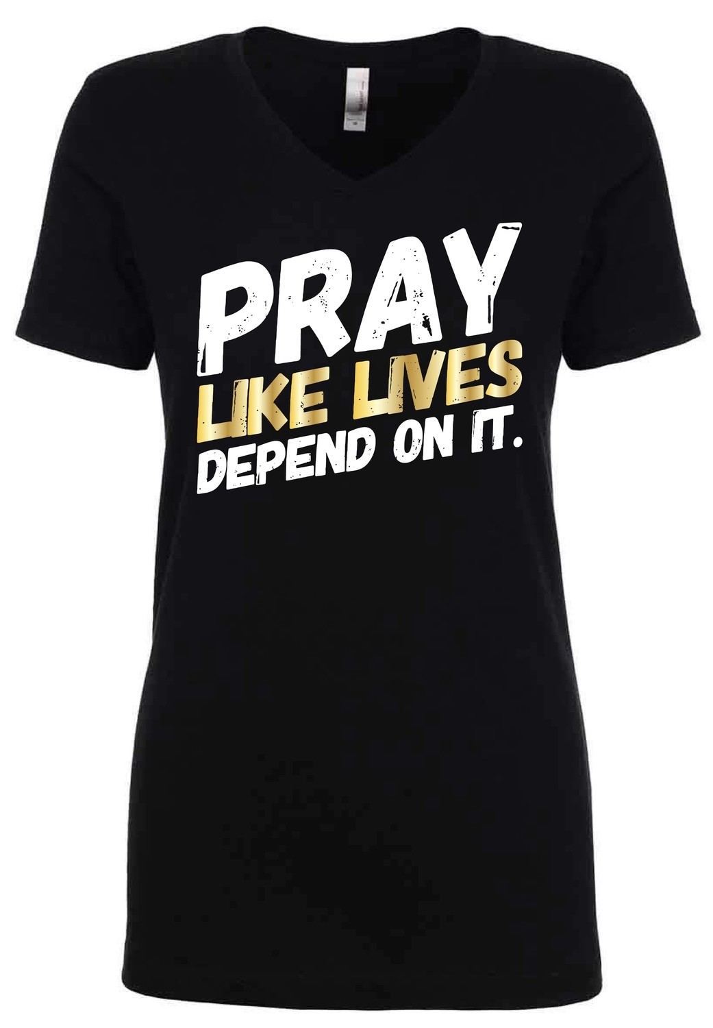 PRAY - Women's V Neck Tee | with GOLD