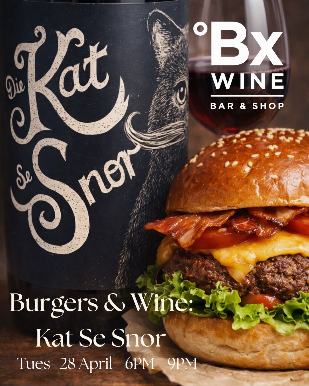 28 April 26 - Burgers &amp; Kat se Snor Wines (The Cat’s Whiskers)