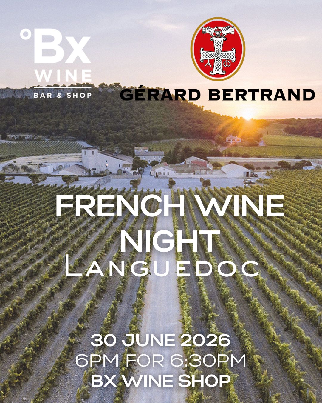 30 June: French Wine Evening – Gérard Bertrand