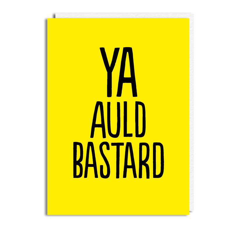 YA AULD BAST