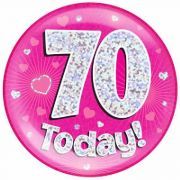 6in 70 Today Pink Jumbo Badge