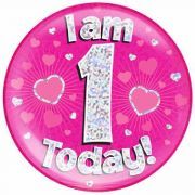 6in I Am 1 Today Pink Jumbo Badge