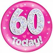 6in 60 Today Pink Jumbo Badge