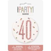 3in GLITZ ROSE GOLD 40 BADGE