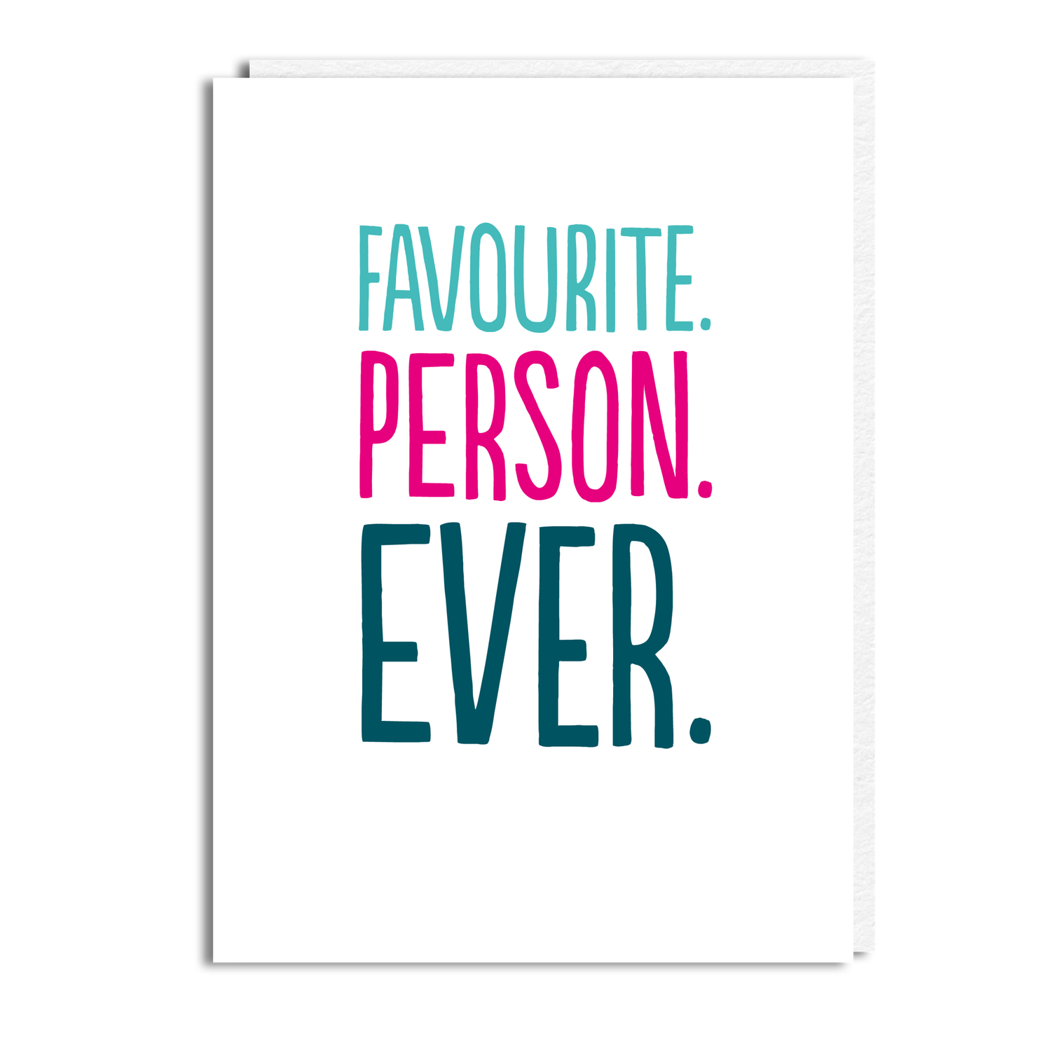 FAVOURITE PERSON WHITE