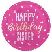 18in HAPPY BIRTHDAY SISTER FOIL BALLO