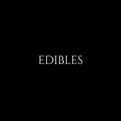 Edibles