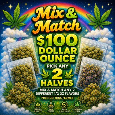$100 Ounce (Any 2 Half OZ - Mix or Match)