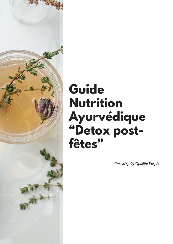 E-BOOK NUTRITION AYURVÉDIQUE DETOX POST FÊTES