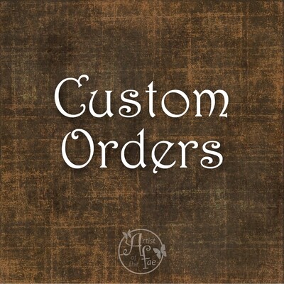 Custom Orders