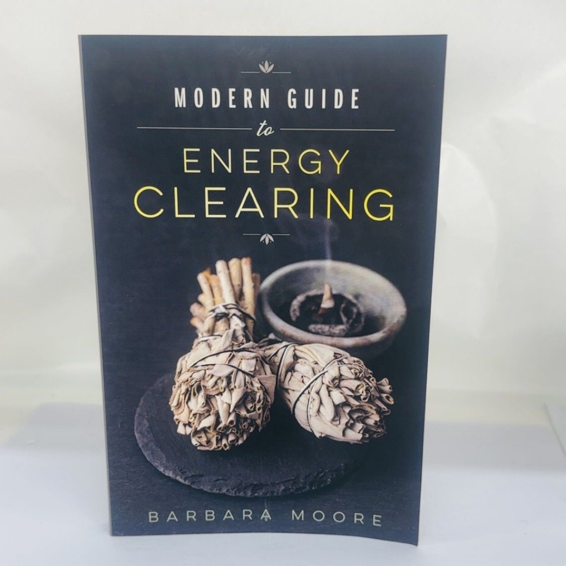 Modern Guide to Energy Clearing